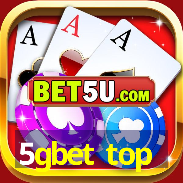 5gbet top