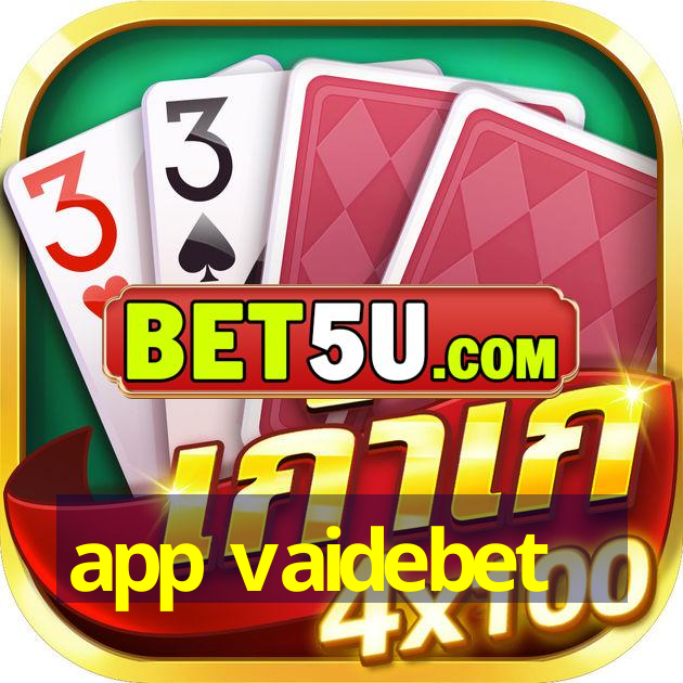 app vaidebet