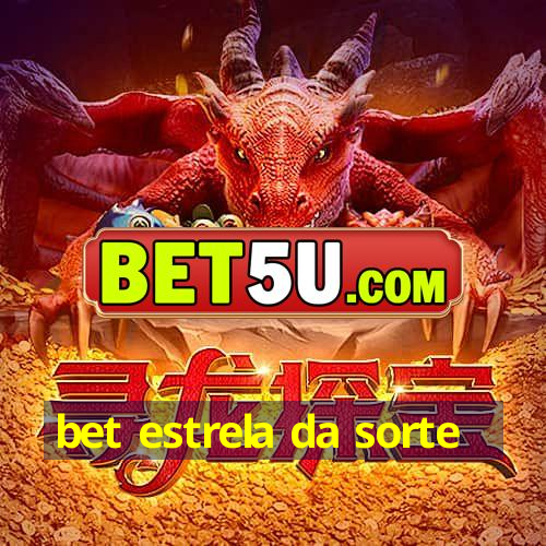 bet estrela da sorte