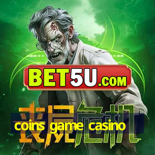 coins game casino