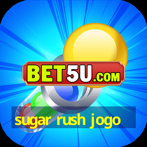 sugar rush jogo